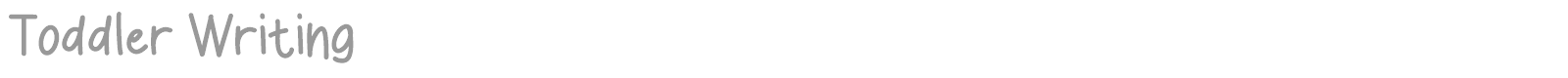 Toddler Writing font preview